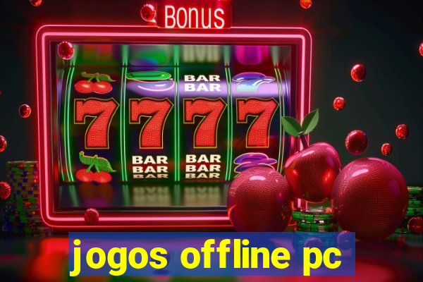 jogos offline pc