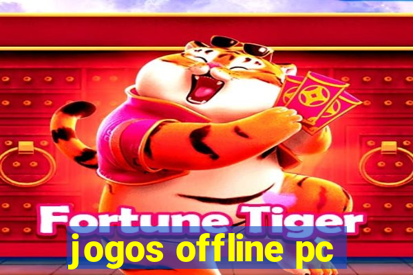 jogos offline pc