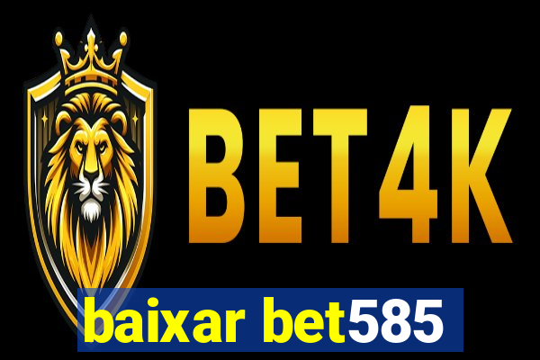 baixar bet585