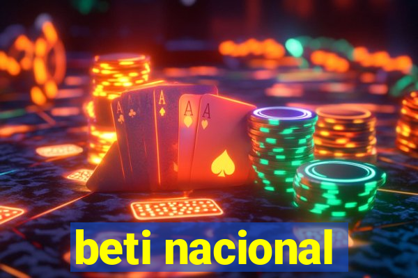 beti nacional