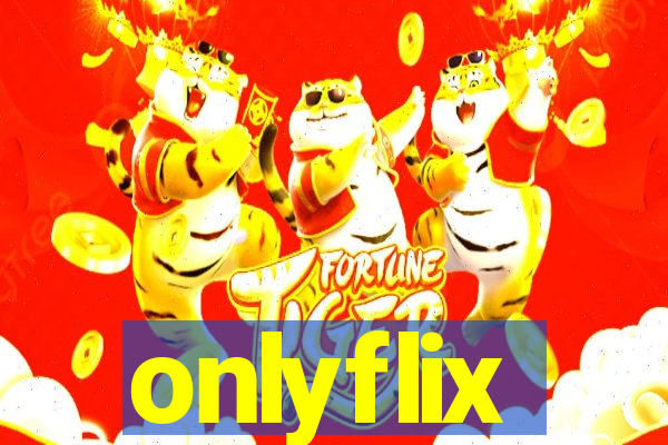 onlyflix