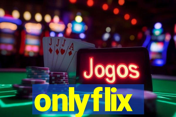 onlyflix