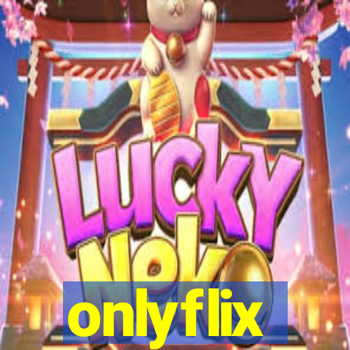 onlyflix