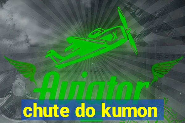 chute do kumon