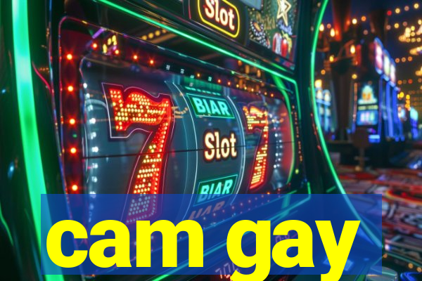 cam gay