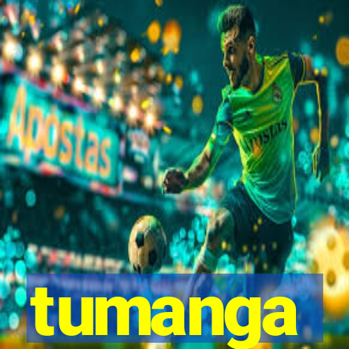 tumanga