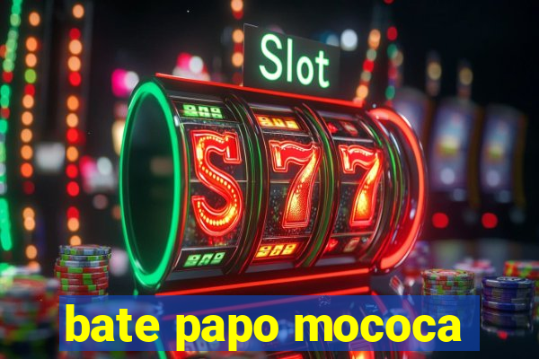 bate papo mococa