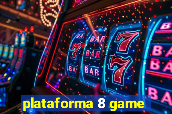 plataforma 8 game