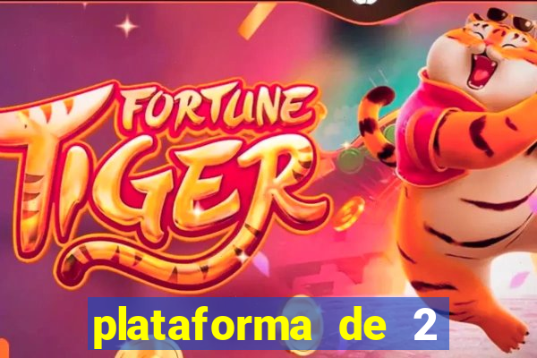 plataforma de 2 reais cassino