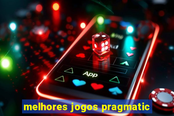 melhores jogos pragmatic