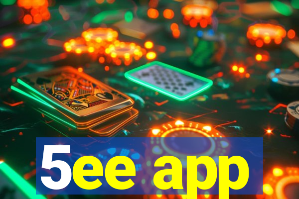 5ee app