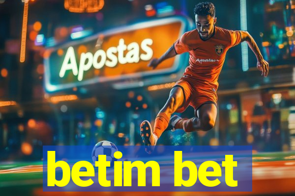 betim bet