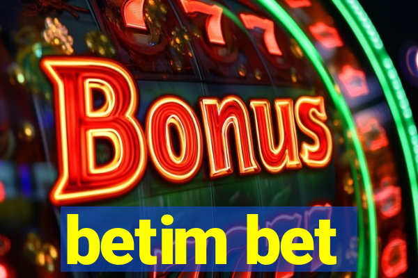 betim bet