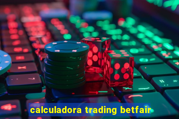 calculadora trading betfair