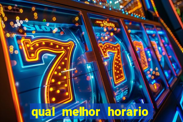 qual melhor horario para jogar betano