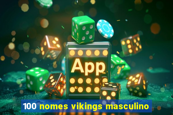 100 nomes vikings masculino