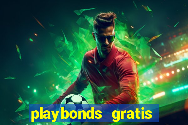 playbonds gratis jogar bingo silverball