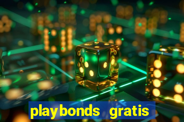 playbonds gratis jogar bingo silverball