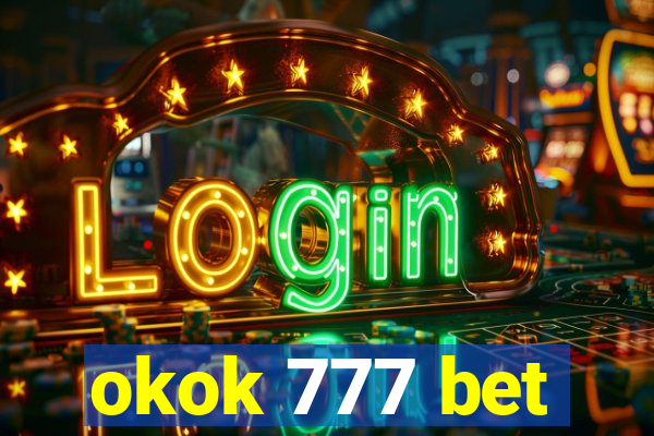 okok 777 bet