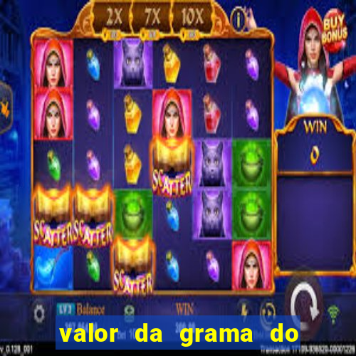 valor da grama do ouro em porto alegre