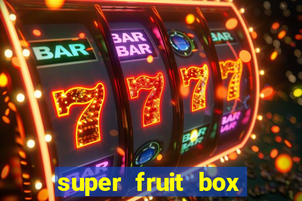 super fruit box codes 2024