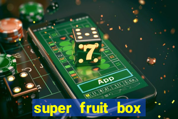 super fruit box codes 2024