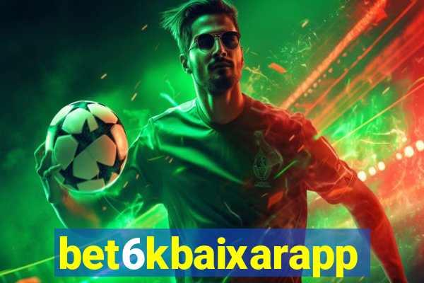 bet6kbaixarapp