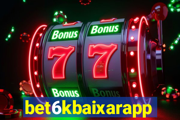 bet6kbaixarapp