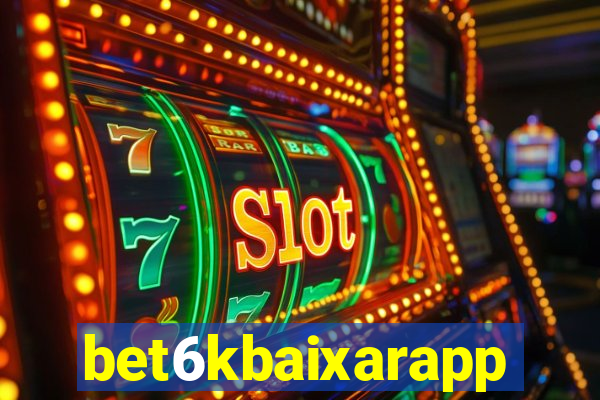 bet6kbaixarapp