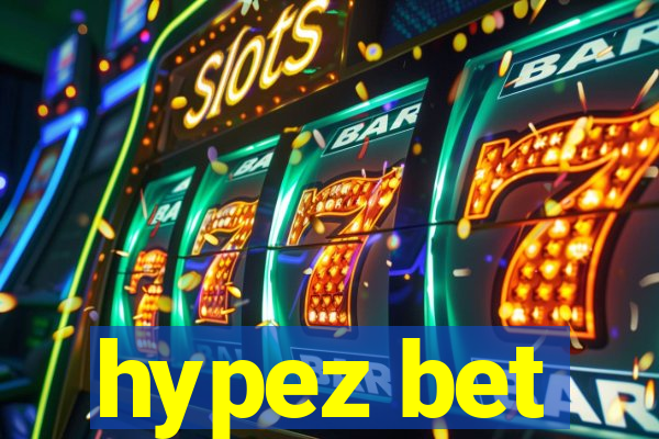 hypez bet