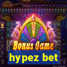 hypez bet