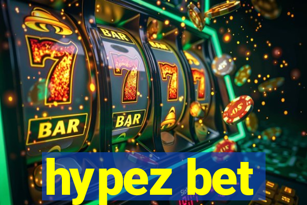 hypez bet