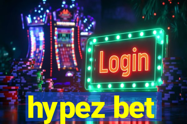 hypez bet