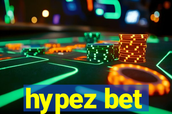 hypez bet