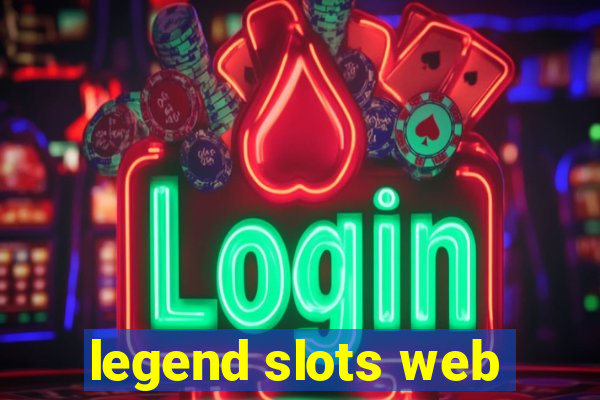 legend slots web