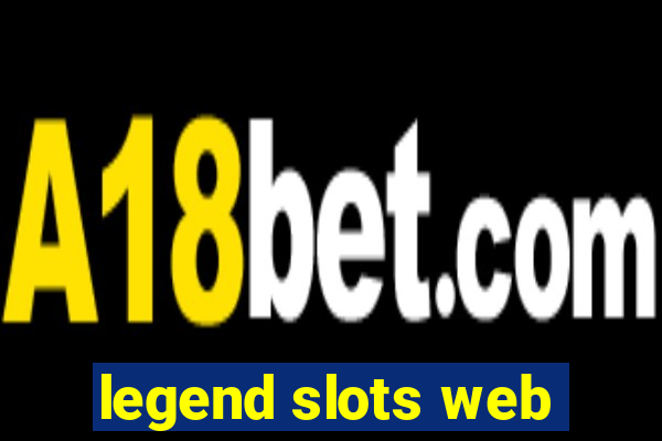 legend slots web