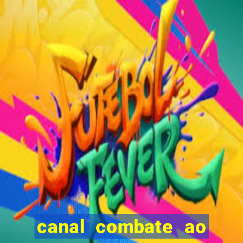 canal combate ao vivo online, multicanais