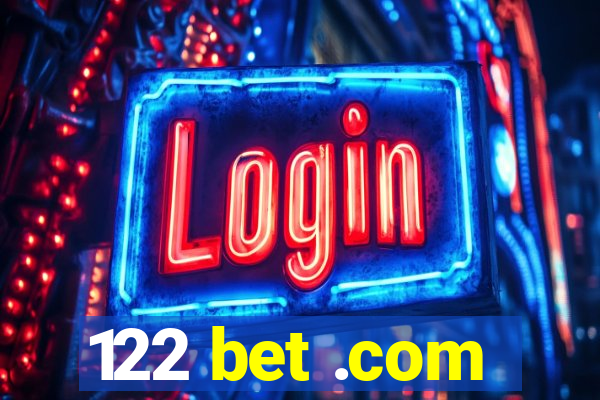 122 bet .com