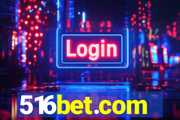 516bet.com