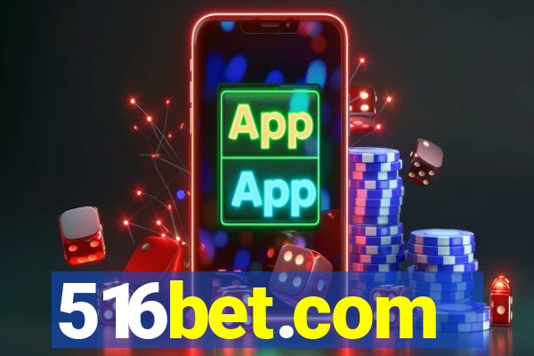 516bet.com