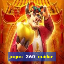 jogos 360 cuidar de bebe