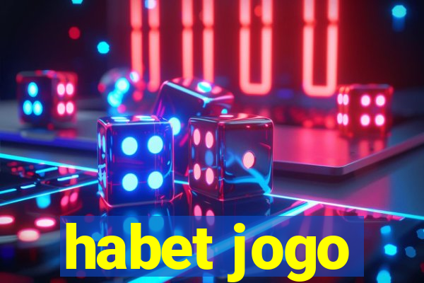 habet jogo