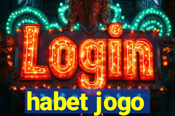 habet jogo