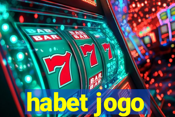 habet jogo