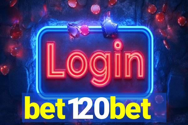 bet120bet