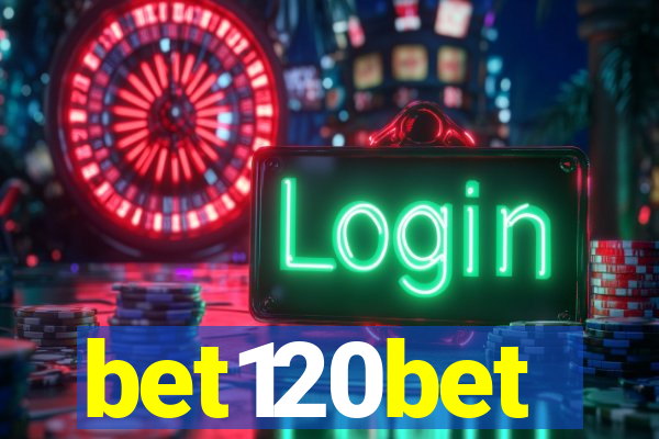 bet120bet