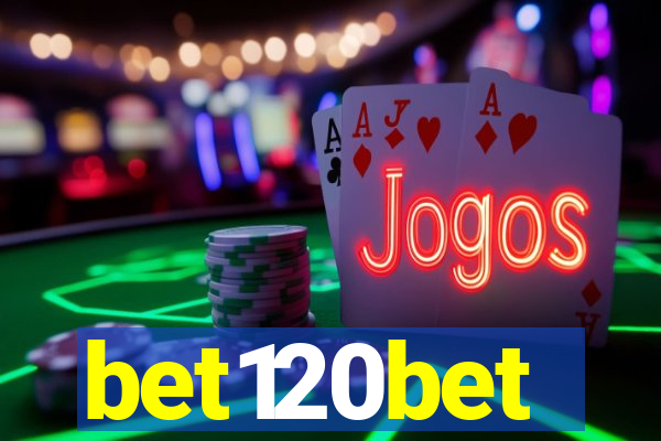 bet120bet