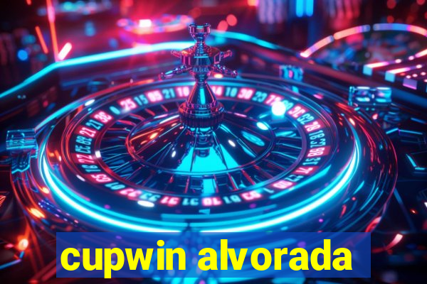 cupwin alvorada