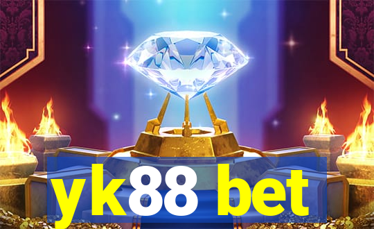 yk88 bet