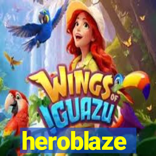 heroblaze